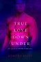 True Love Down Under · A BWWM Romance (International Alphas Book 10)