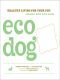 Eco Dog