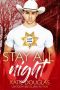 Stay All Night: Arizona Law 2 (Arizona Heat Book 6)