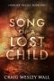 Song of a Lost Child · A Horror Novel (Invasive Species Book 1)