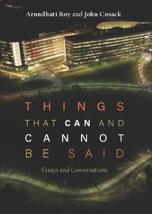 Things That Can and Cannot Be Said · Essays and Conversations