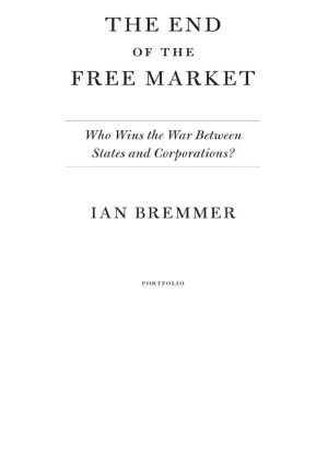 The End of the Free Market