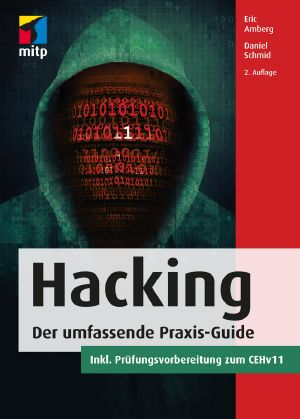 Hacking · Der umfassende Praxis-Guide · Inkl. Prüfungsvorbereitung zum CEHv11