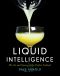 Liquid Intelligence