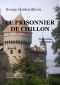 Le Prisonnier de Chillon