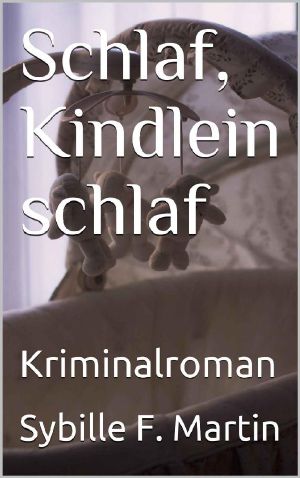 Schlaf, Kindlein schlaf