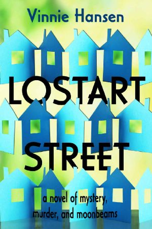 Lostart Street_a Novel of Mystery, Murder, and Moonbeams