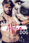 Her Alpha Dog · an Age Gap, Alpha Man Romance