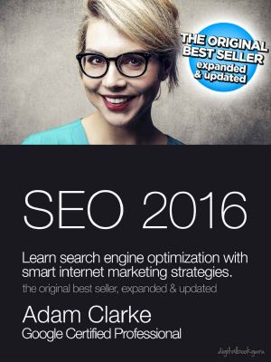 SEO 2016 · Learn Search Engine Optimization With Smart Internet Marketing Strategies