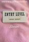 Entry Level