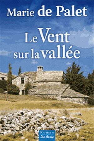 Le vent sur la vallée