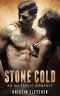 Stone Cold · an MC Erotic Romance