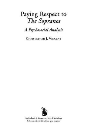 Paying Respects to the Sopranos · A Psychosocial Analysis