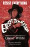 Resist Everything Except Temptation · the Anarchist Philosophy of Oscar Wilde