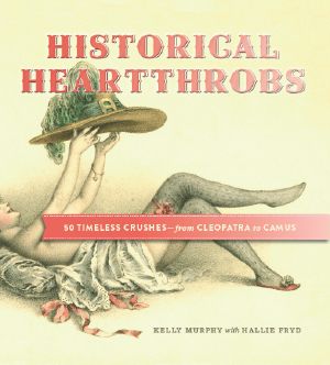 Historical Heartthrobs