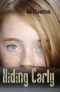 Hiding Carly (Sean Gray Junior Special Agent Series)