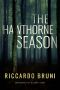 The Hawthorne Season