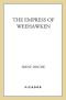 The Empress of Weehawken: A Novel