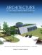 Architecture of the Early Twenty-First Century - a Global Need for Sustainability