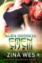 Alien Goddess · Eden (Makaen Warriors Book 3)