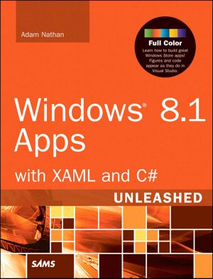 Windows 8.1 Apps With XAML and C# Unleashed