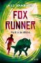 Fox Runner – Flucht in die Wildnis, Flucht in die Wildnis