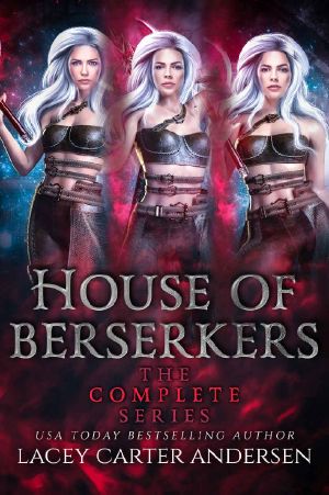 House of Berserkers · The Complete Series