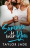 Summer With You (Loving You Series Book 3)