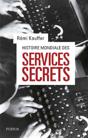 Histoire mondiale des services secrets