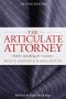 The Articulate Attorney · Public Speaking for Lawyers