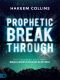 Prophetic Breakthrough