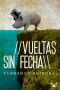 Vueltas Sin Fecha