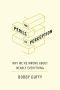 The Perils of Perception · Why We’re Wrong About Nearly Everything