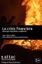 La crisis financiera guia para entenderla y explicarla