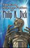 The Early Science Fiction of Philip K. Dick