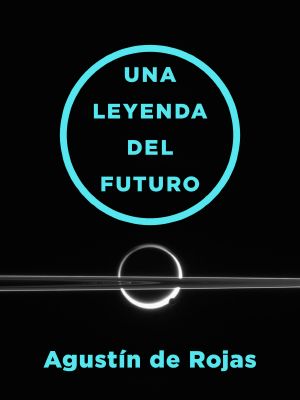 Una Leyenda Del Futuro