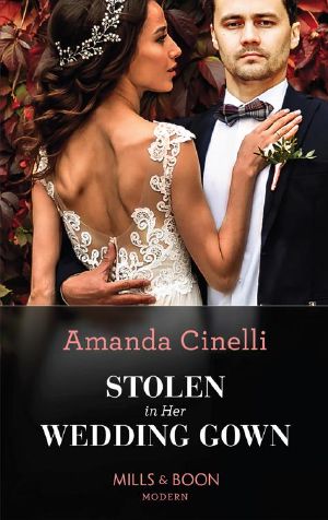 Stolen In Her Wedding Gown (Mills & Boon Modern) (The Greeks' Race to the Altar, Book 1)