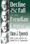 Decline and Fall of the Freudian Empire