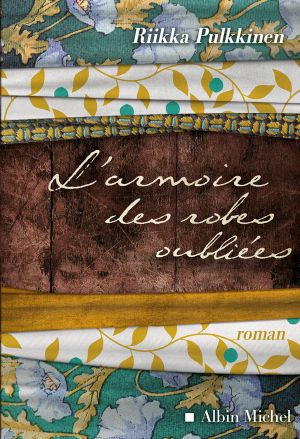 L'Armoire Des Robes Oubliées