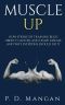 Muscle Up · How Strength Training Beats Obesity, Cancer, and Heart Disease, and Why Everyone Should Do It