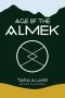 Age of The Almek (The Almek Series Book 1)
