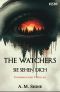 The Watchers · Sie sehen dich