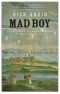 Mad Boy · An Account of Henry Phipps in the War of 1812