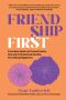 Friendship First