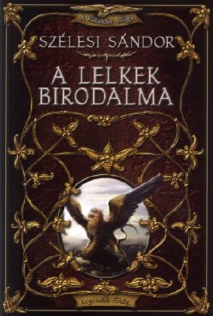 A lelkek birodalma (Legendák Földje 3.)