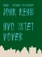 Hvo Intet Vover