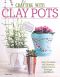 Crafting With Clay Pots