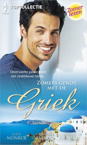 Topcollectie 116 - Zomers Genot Met De Griek · Onwankelbaar Verlangen / Weer in Zijn Armen / Verbijsterend Voorstel