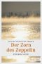 Der Zorn des Zeppelin · Bodensee Krimi