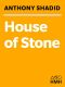 House of Stone · A Memoir of Home, Family, and a Lost Middle East